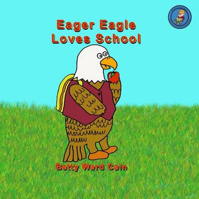 Book cover for Eager Eagle Loves School