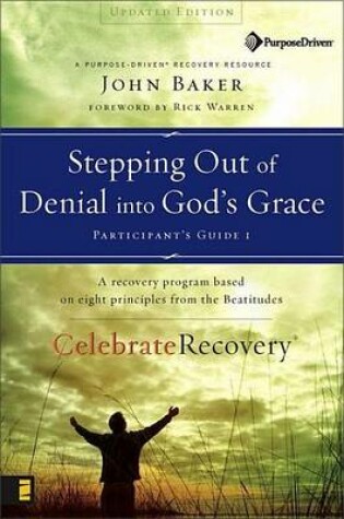Cover of Stepping Out of Denial Into God's Grace Participant's Guide 1