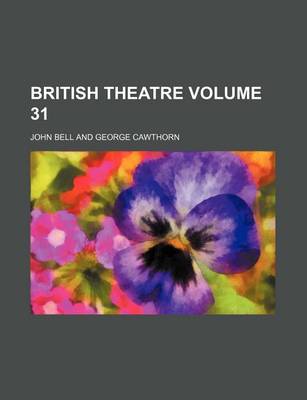 Book cover for British Theatre Volume 31