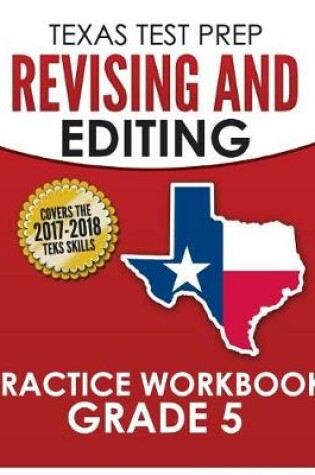 Cover of Texas Test Prep Revising and Editing Practice Workbook Grade 5