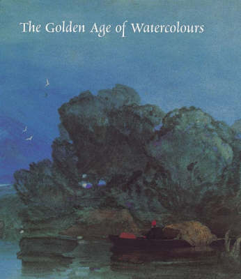 Book cover for The Golden Age of Watercolours