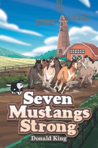 Cover of Seven Mustangs Strong