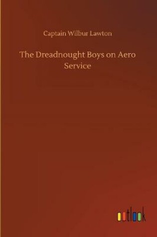 Cover of The Dreadnought Boys on Aero Service