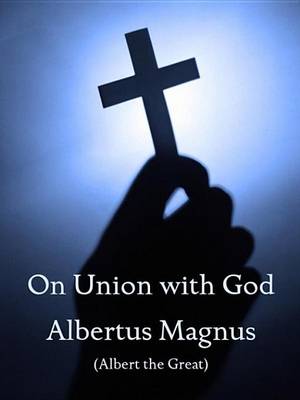 Book cover for On Union with God (with Notes, Preface, and New Introduction)