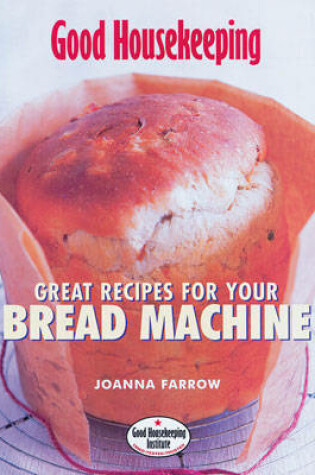 Cover of Great Recipes for Your Bread Machine