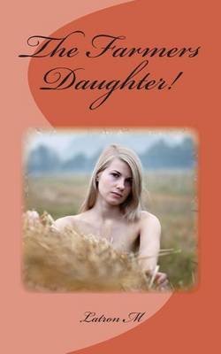 Book cover for The Farmers Daughter!