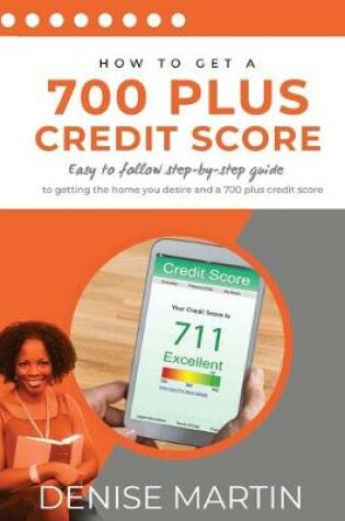 Cover of How to Get a 700 Plus Credit Score