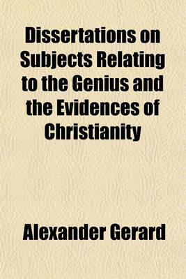 Book cover for Dissertations on Subjects Relating to the Genius and the Evidences of Christianity