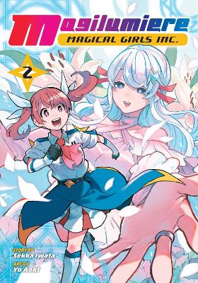 Cover of Magilumiere Magical Girls Inc., Vol. 2