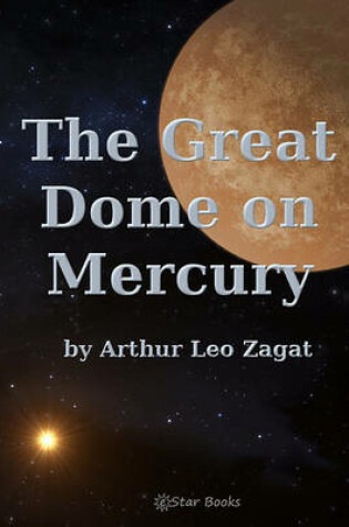 Cover of The Great Dome on Mercury