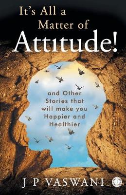 Book cover for It's All a Matter of Attitude!