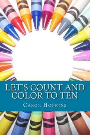 Cover of Let's Count and Color to Ten