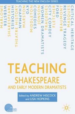 Cover of Teaching Shakespeare and Early Modern Dramatists