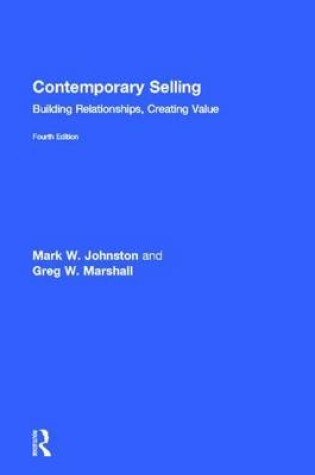 Cover of Contemporary Selling: Building Relationships, Creating Value: Building Relationships, Creating Value - 4th Edition