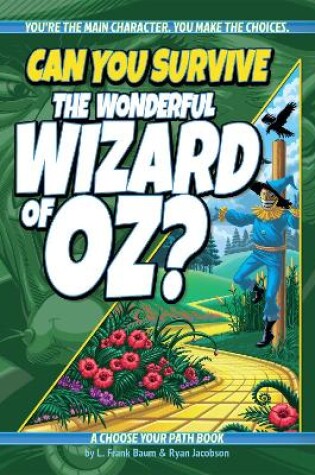 Cover of Can You Survive the Wonderful Wizard of Oz?