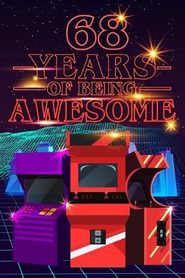 Book cover for 68 Years of Being Awesome