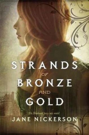 Cover of Strands Of Bronze And Gold