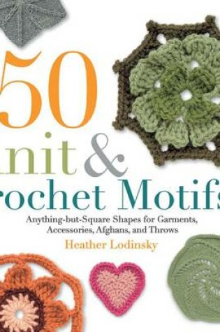 Cover of 150 Knit & Crochet Motifs