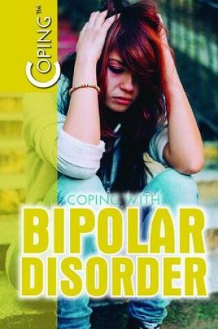 Cover of Coping with Bipolar Disorder