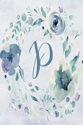 Book cover for 2020 Weekly Planner, Letter P - Blue Purple Floral Design