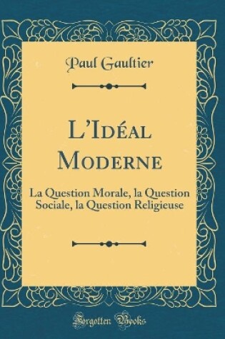 Cover of L'Ideal Moderne