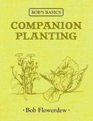 Book cover for Bob's Basics: Companion Planting