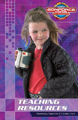 Cover of Sonforce Kids Special Agents: Teaching Resources