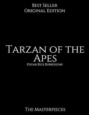 Book cover for Tarzan of the Apes, The Masterpieces