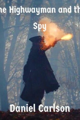 Cover of The Highwayman and the Spy