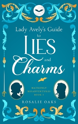 Cover of Lady Avely's Guide to Lies and Charms