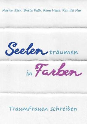 Book cover for Seelen traumen in Farben