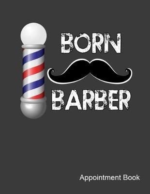 Book cover for Born Barber Appointment Book