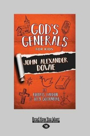 Cover of God's Generals For Kids: John Alexander Dowie