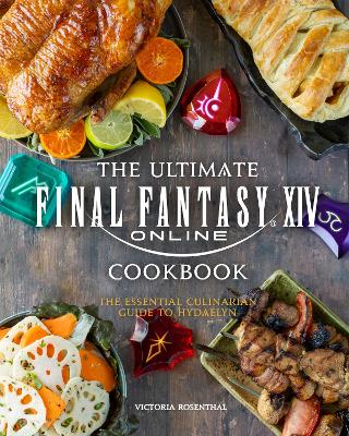 Book cover for Final Fantasy XIV: The Official Cookbook