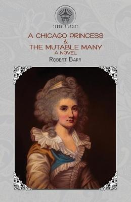 Book cover for A Chicago Princess & The Mutable Many