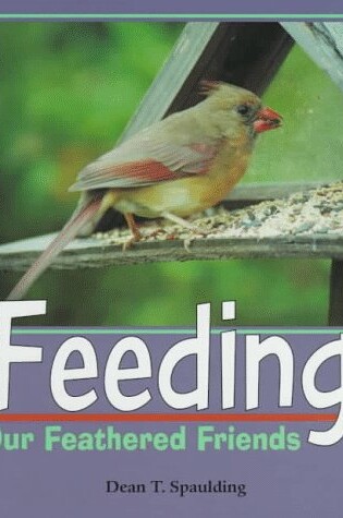 Cover of Feeding Our Feathered Friends