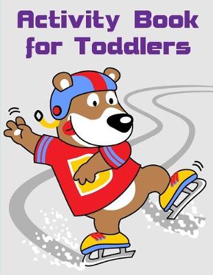 Book cover for Activity Book For Toddlers