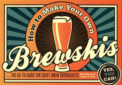 Book cover for How to Make Your Own Brewskis