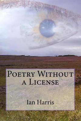 Book cover for Poetry Without a License