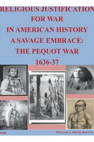 Cover of Religious Justification For War In American History A Savage Embrace