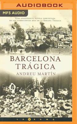 Book cover for Barcelona Tr�gica (Narraci�n En Castellano)