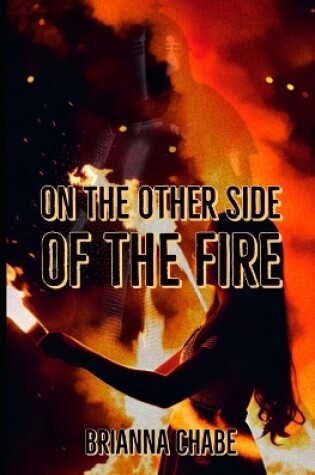 Cover of On The Other Side Of The Fire