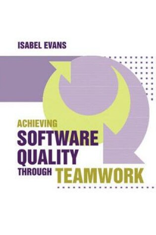 Cover of Achieving Software Quality through Teamwork