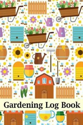 Cover of Gardening Log Book