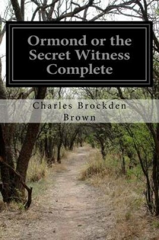Cover of Ormond or the Secret Witness Complete