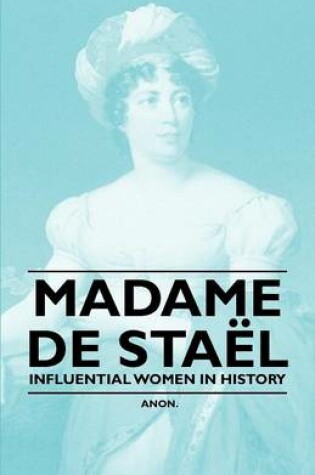 Cover of Madame De Stael - Influential Women in History