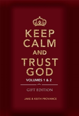 Book cover for Keep Calm and Trust God (Gift Edition)