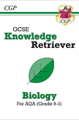 Cover of GCSE Biology AQA Knowledge Retriever