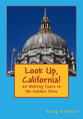 Book cover for Look Up, California!