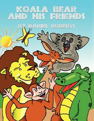 Book cover for Koala Bear and His Friends